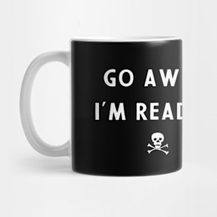 Go away I am reading Mug